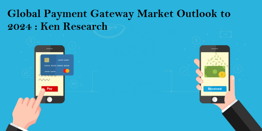 Global Payment Gateway Industry