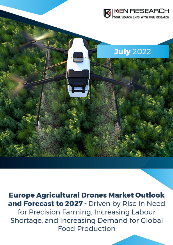 Europe Agriculture Drone Market Size, Share Industry Analysis, 2027 | Ken Research Europe Agriculture Drone Market Size, Share Industry Analysis, 2027 | Ken Research