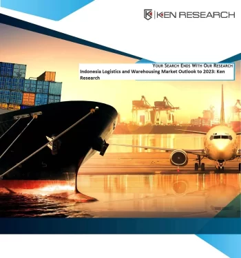 Pasar  Logistik dan Pergudangan Indonesia diperkirakan akan mencapai USD 74,9 Miliar dalam terms Pendapatan pada tahun 2023: Ken Research